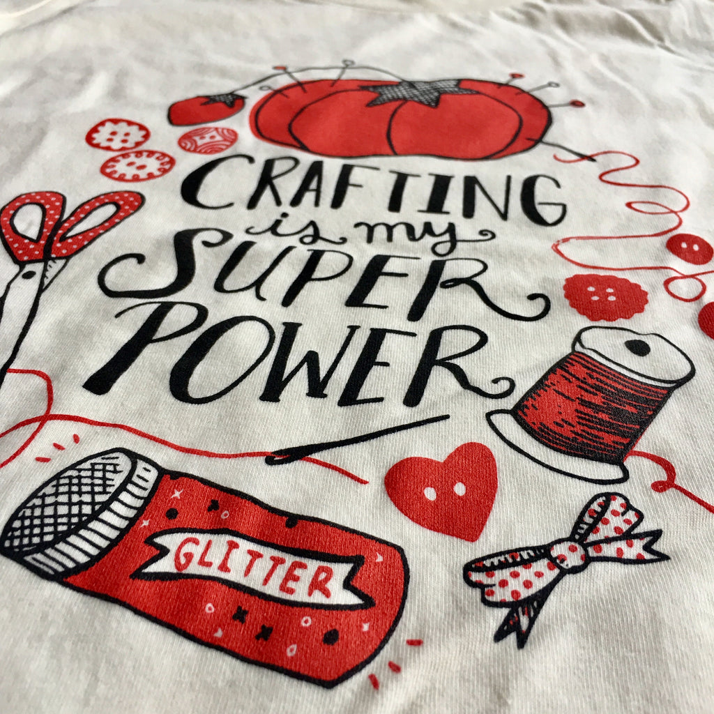 Ladies Crafting is my Super Power Tee