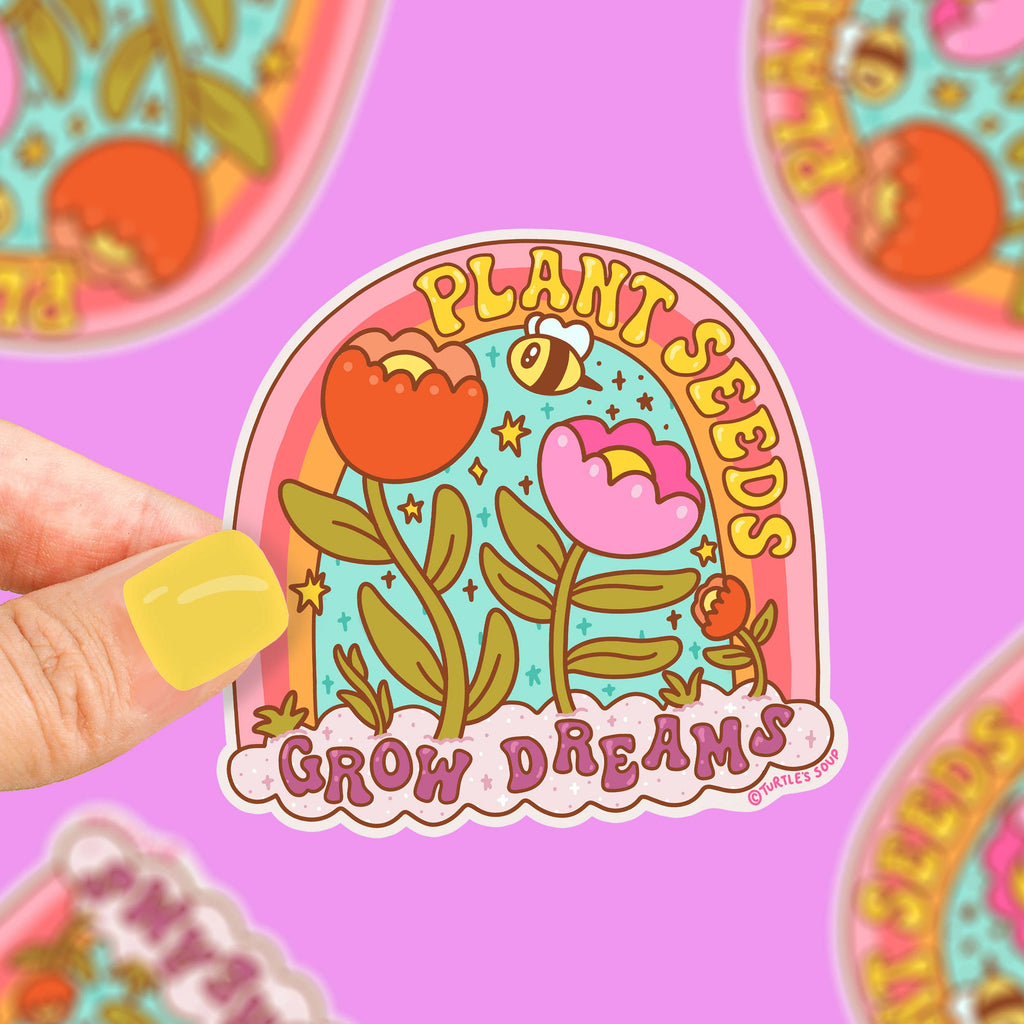 Plant Seeds Grow Dreams Sticker