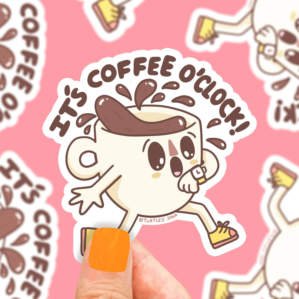 It's Coffee O'Clock Sticker