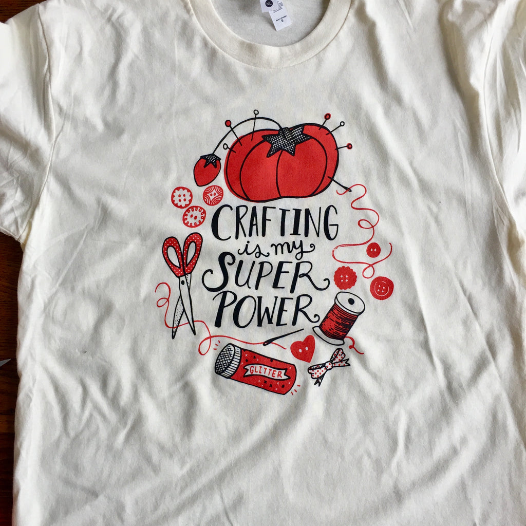 Unisex Crafting is my Super Power Tee