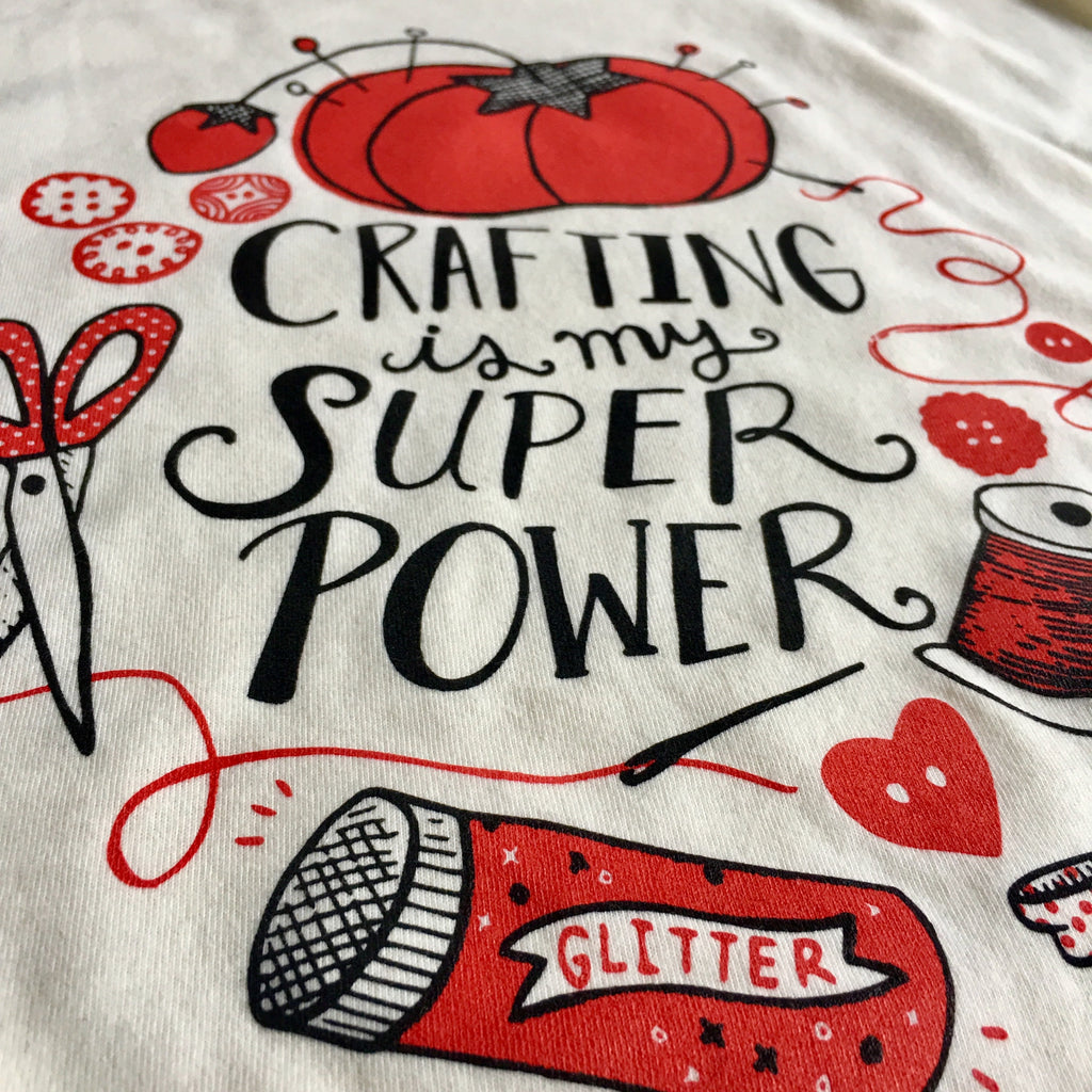 Unisex Crafting is my Super Power Tee